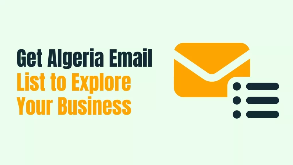 Get Algeria Email List to Explore Your Business