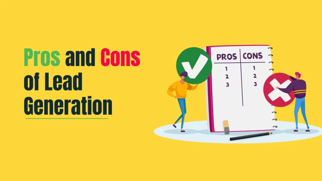 Pros and Cons of Lead Generation