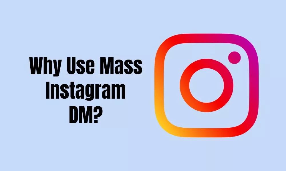 Mass Instagram DM